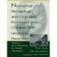 Nonverbal Perceptual and Cognitive Processes in Children With Language Disorders: Toward A New Framework for Clinical intervention