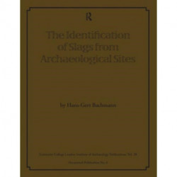 The Identification of Slags from Archaeological Sites