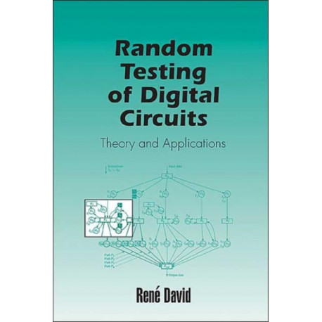 Random Testing of Digital Circuits: Theory and Applications