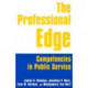 The Professional Edge: Competencies in Public Service