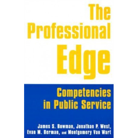 The Professional Edge: Competencies in Public Service