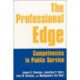 The Professional Edge: Competencies in Public Service