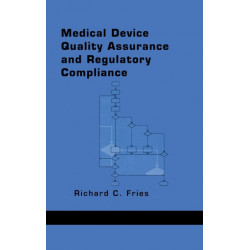 Medical Device Quality Assurance and Regulatory Compliance