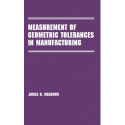 Measurement of Geometric Tolerances in Manufacturing