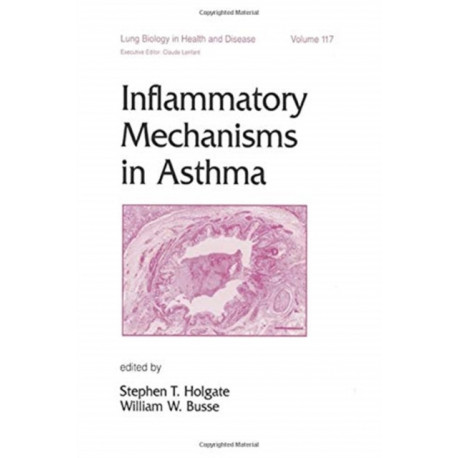 Inflammatory Mechanisms in Asthma