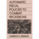 Automatic Fiscal Policies to Combat Recessions
