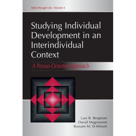 Studying individual Development in An interindividual Context: A Person-oriented Approach