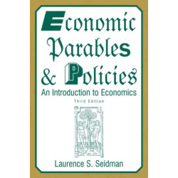 Economic Parables and Policies: An Introduction to Economics