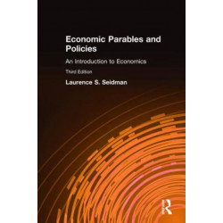 Economic Parables and Policies: An Introduction to Economics