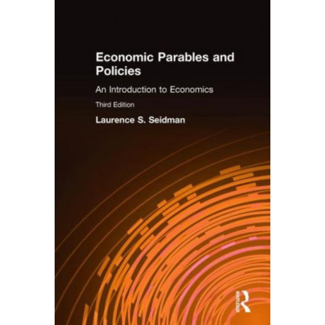 Economic Parables and Policies: An Introduction to Economics