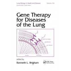Gene Therapy for Diseases of the Lung