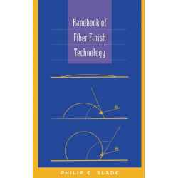 Handbook of Fiber Finish Technology