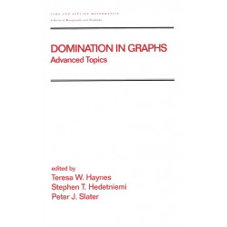 Domination in Graphs: Volume 2: Advanced Topics