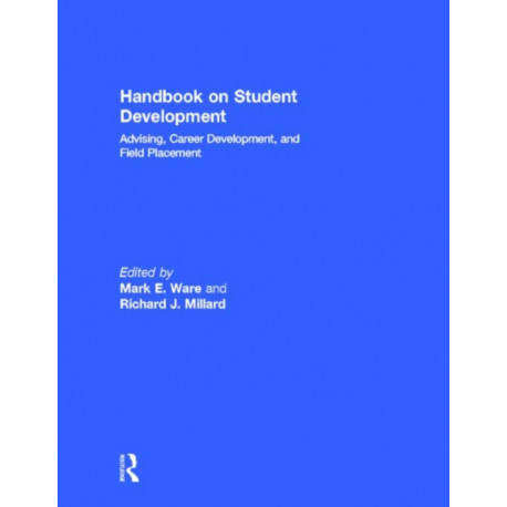 Handbook on Student Development: Advising, Career Development, and Field Placement