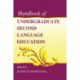 Handbook of Undergraduate Second Language Education