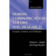 Human Communication Theory and Research: Concepts, Contexts, and Challenges