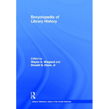 Encyclopedia of Library History