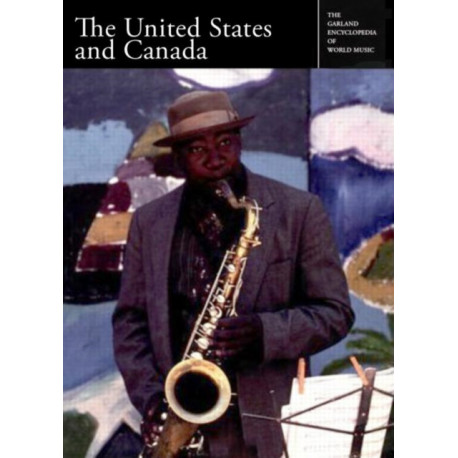 The Garland Encyclopedia of World Music: The United States and Canada