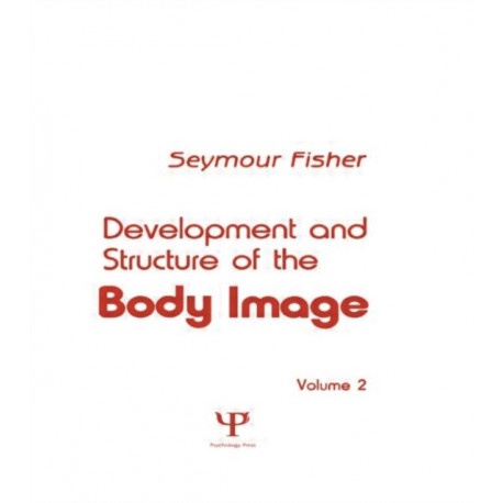 Development and Structure of the Body Image: Volume 2