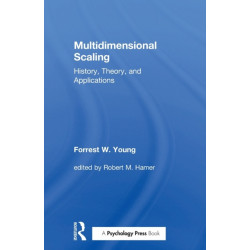 Multidimensional Scaling: History, Theory, and Applications