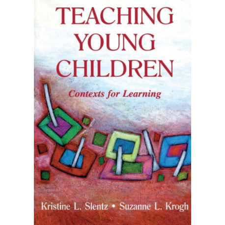 Teaching Young Children: Contexts for Learning