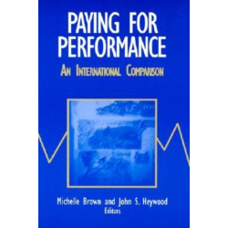 Paying for Performance: An International Comparison: An International Comparison