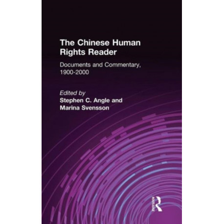The Chinese Human Rights Reader: Documents and Commentary, 1900-2000
