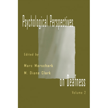 Psychological Perspectives on Deafness: Volume II