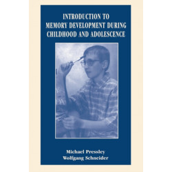 Introduction to Memory Development During Childhood and Adolescence