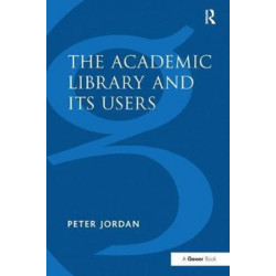 The Academic Library and Its Users