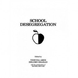 School Desegregation: Cross-cultural Perspectives