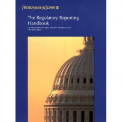 The Regulatory Reporting Handbook: 2000-2001