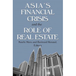Asia's Financial Crisis and the Role of Real Estate