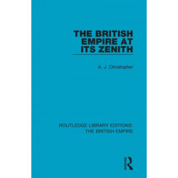 The British Empire at its Zenith