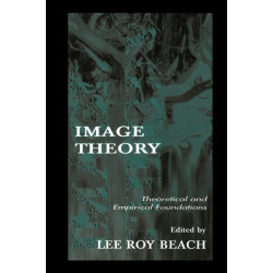 Image Theory: Theoretical and Empirical Foundations