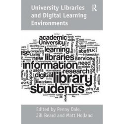 University Libraries and Digital Learning Environments