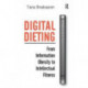 Digital Dieting: From Information Obesity to Intellectual Fitness