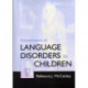 Assessment of Language Disorders in Children