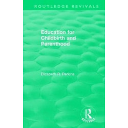 Education for Childbirth and Parenthood