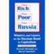 New Rich, New Poor, New Russia: Winners and Losers on the Russian Road to Capitalism