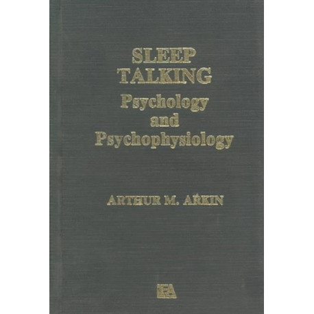 Sleep Talking: Psychology and Psychophysiology