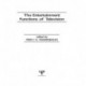 The Entertainment Functions of Television: Sponsored by the Social Science Research Council