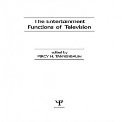 The Entertainment Functions of Television: Sponsored by the Social Science Research Council