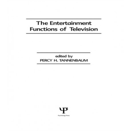 The Entertainment Functions of Television: Sponsored by the Social Science Research Council