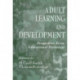Adult Learning and Development: Perspectives From Educational Psychology