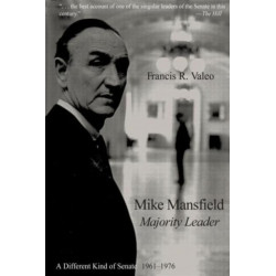 Mike Mansfield, Majority Leader: A Different Kind of Senate, 1961-76