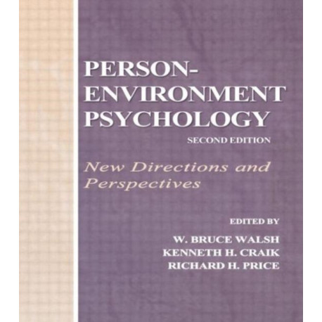 Person-Environment Psychology: New Directions and Perspectives