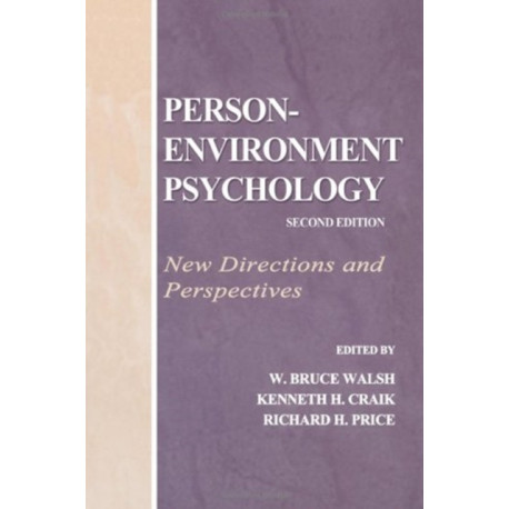 Person-Environment Psychology: New Directions and Perspectives