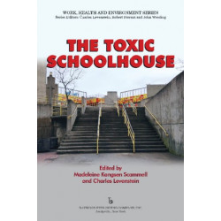 The Toxic Schoolhouse