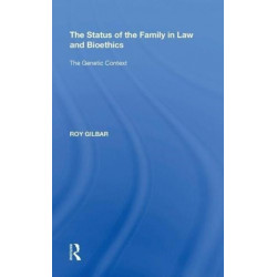 The Status of the Family in Law and Bioethics: The Genetic Context